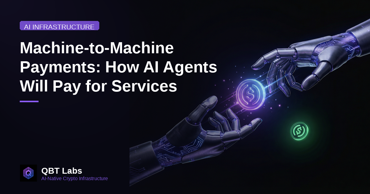 Machine-to-Machine Payments: How AI Agents Will Pay for Services